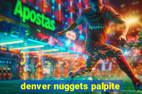 denver nuggets palpite